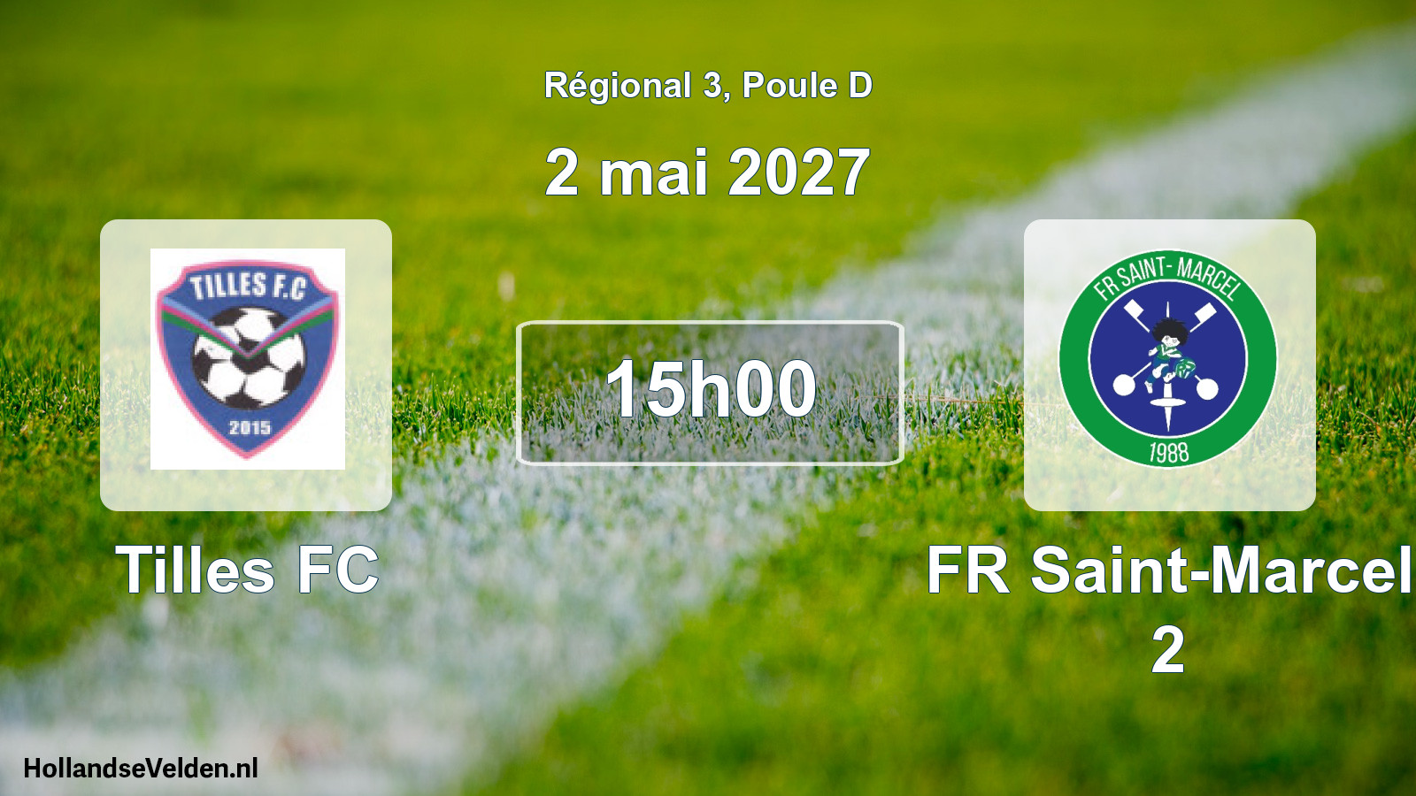Scheduled Match: Tilles FC - FR Saint-Marcel 2 (2 May 2027)