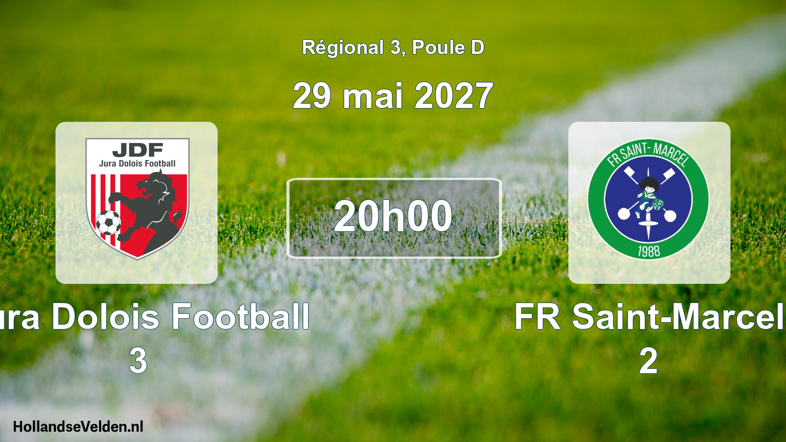 Scheduled Match: Jura Dolois Football 3 - FR Saint-Marcel 2 (29 May 2027)