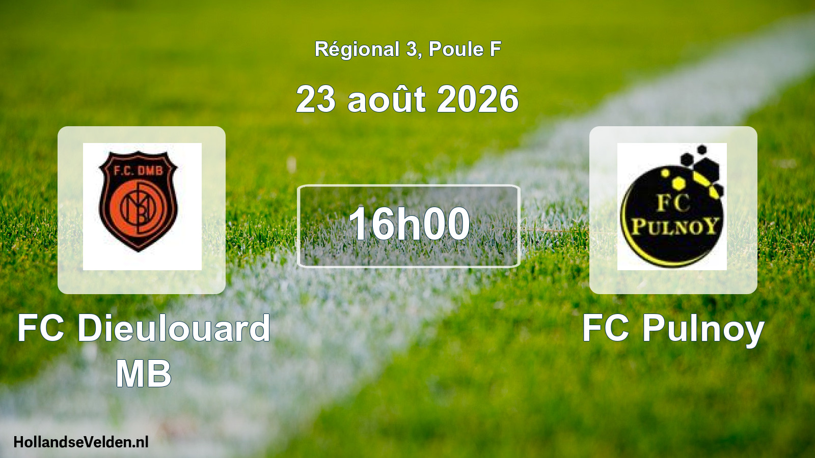 Scheduled Match: FC Dieulouard MB - FC Pulnoy (23 August 2026)