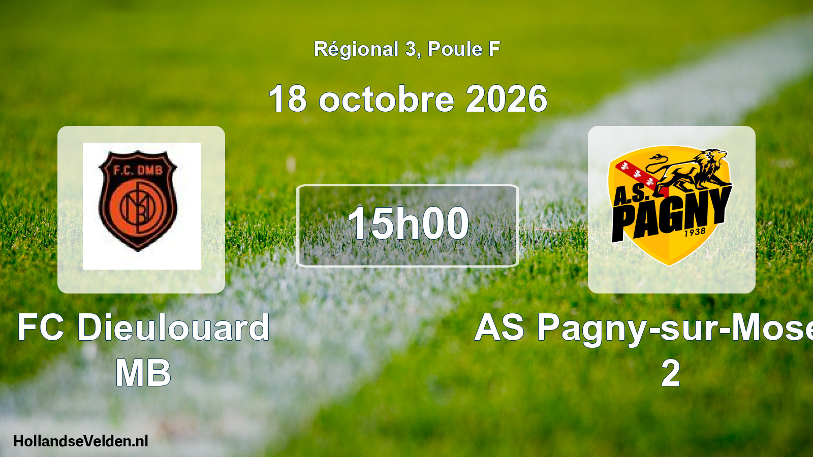 Scheduled Match: FC Dieulouard MB - AS Pagny-sur-Moselle 2 (18 October 2026)