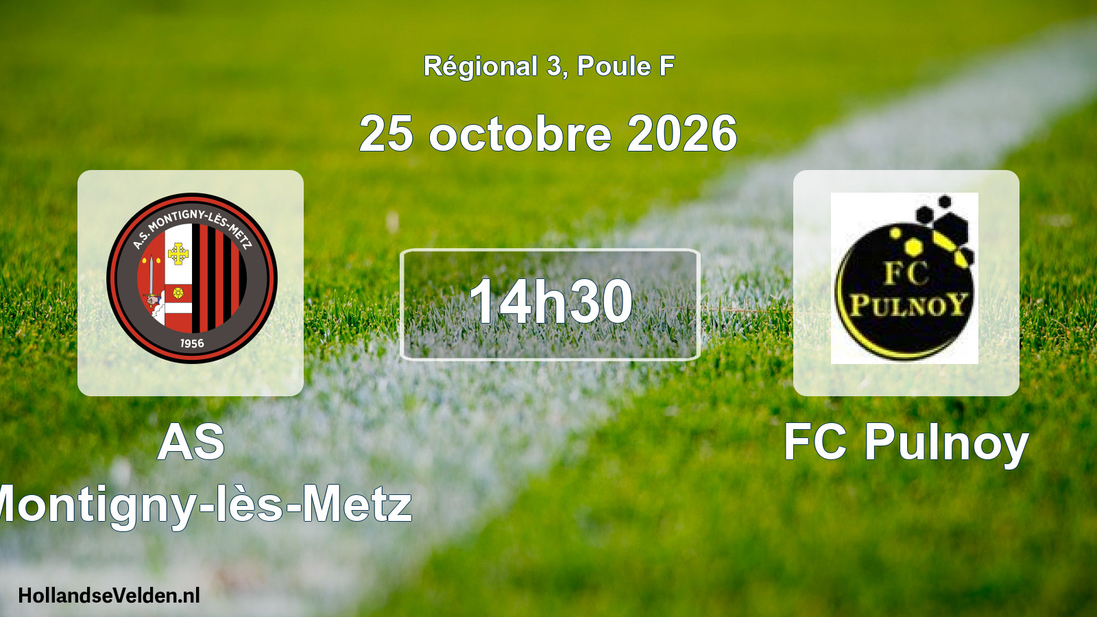 Scheduled Match: AS Montigny-lès-Metz - FC Pulnoy (25 October 2026)
