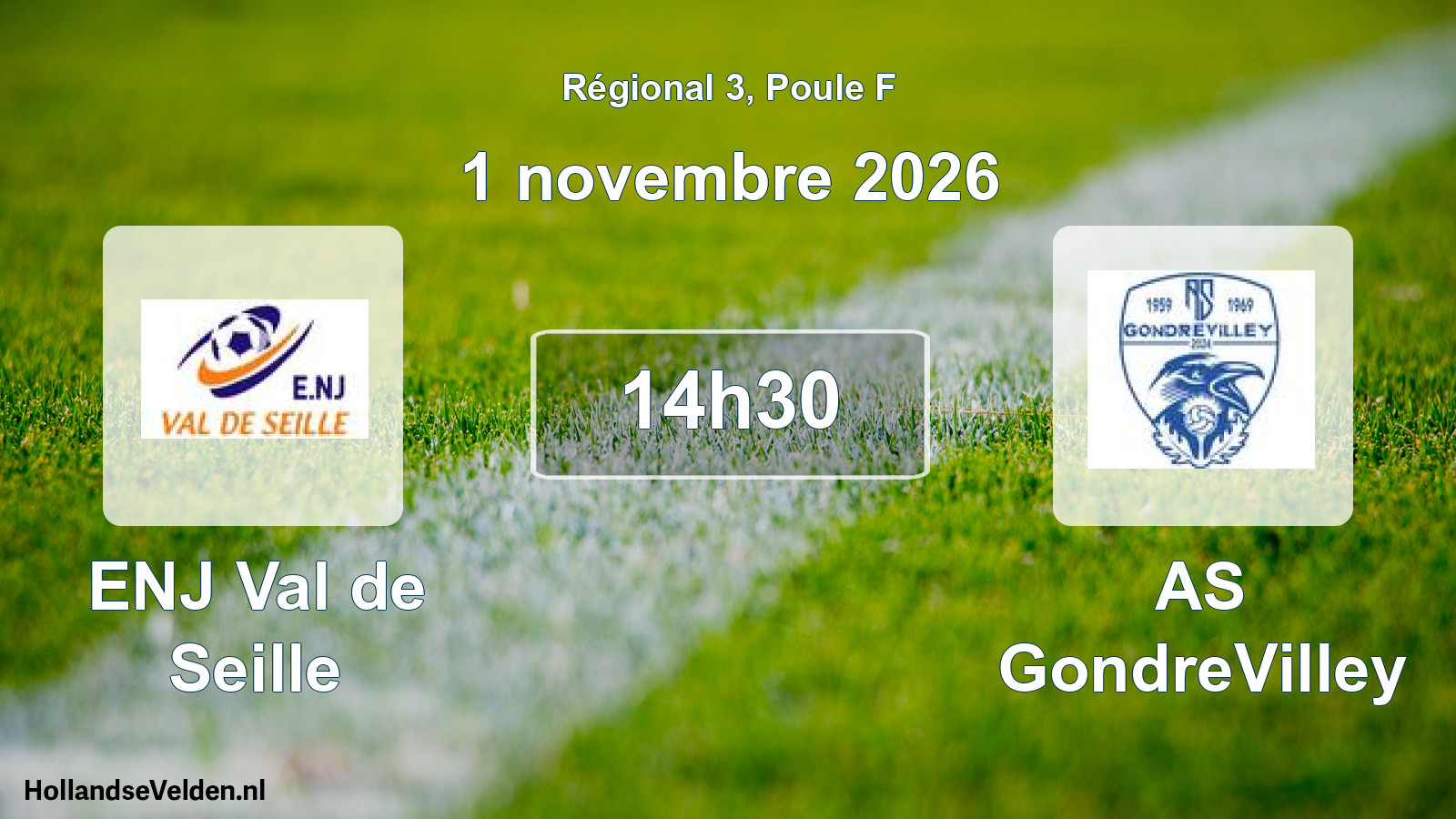 Scheduled Match: ENJ Val de Seille - AS GondreVilley (1 November 2026)