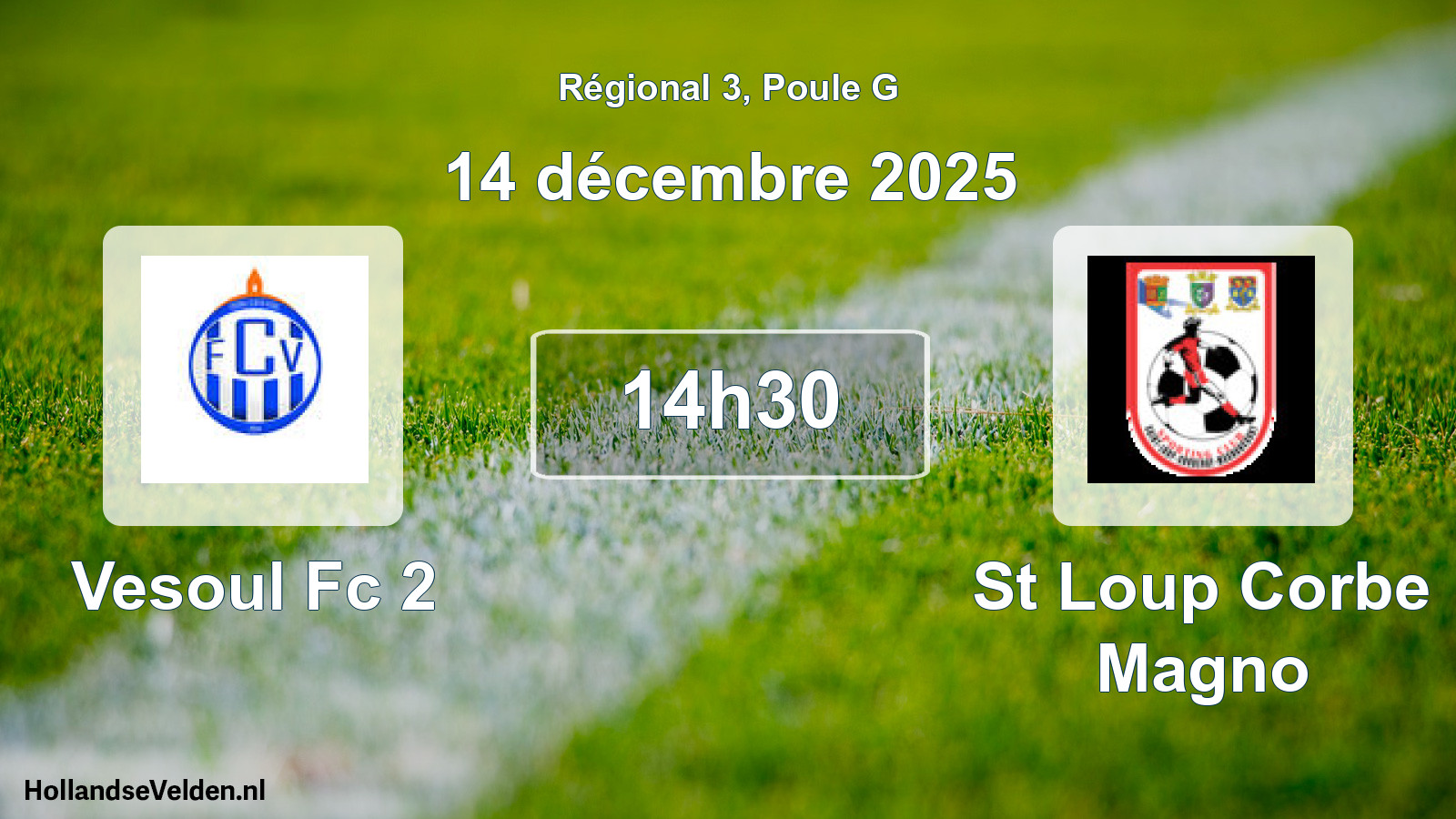 Scheduled Match: Vesoul Fc 2 - St Loup Corbe Magno (14 December 2025)