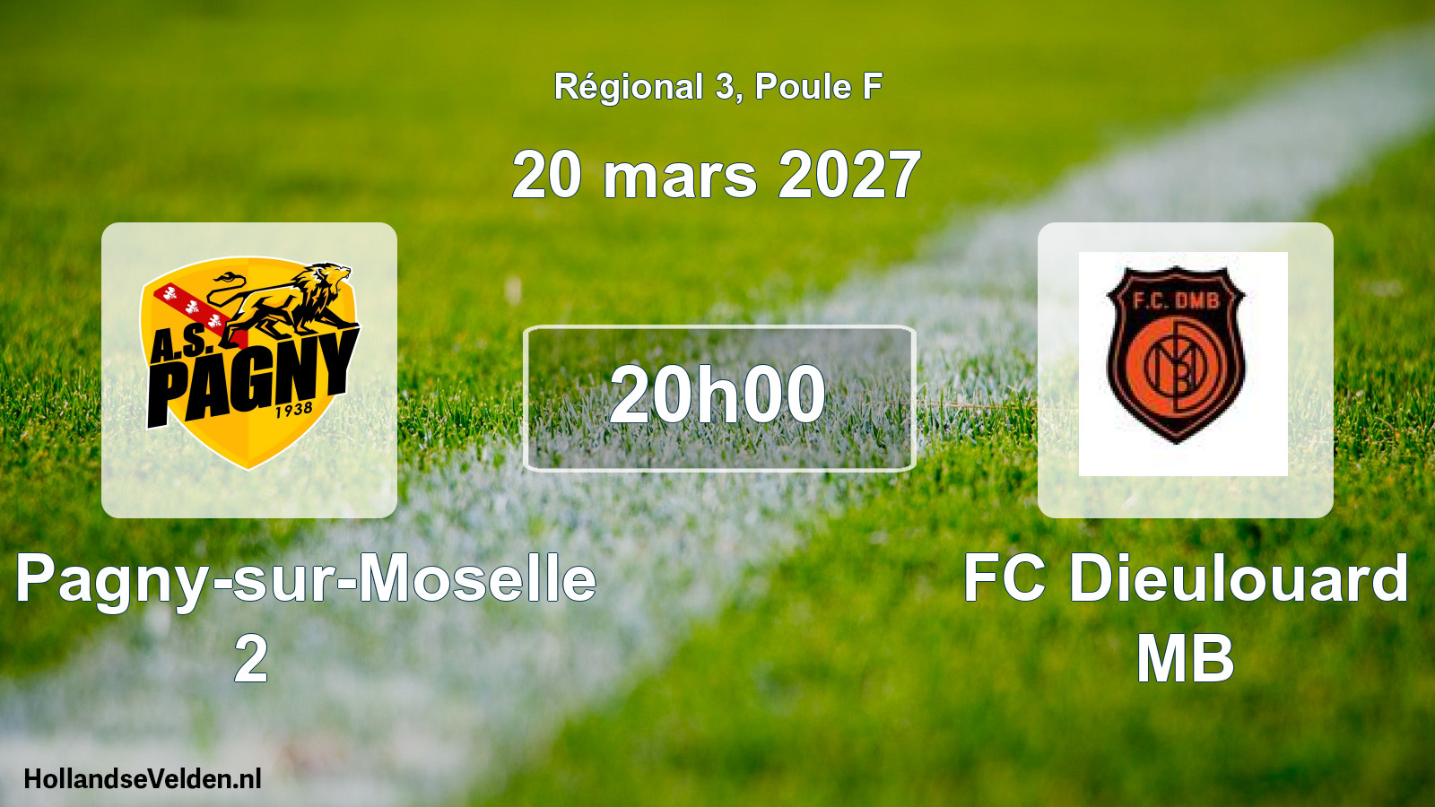 Scheduled Match: AS Pagny-sur-Moselle 2 - FC Dieulouard MB (20 March 2027)