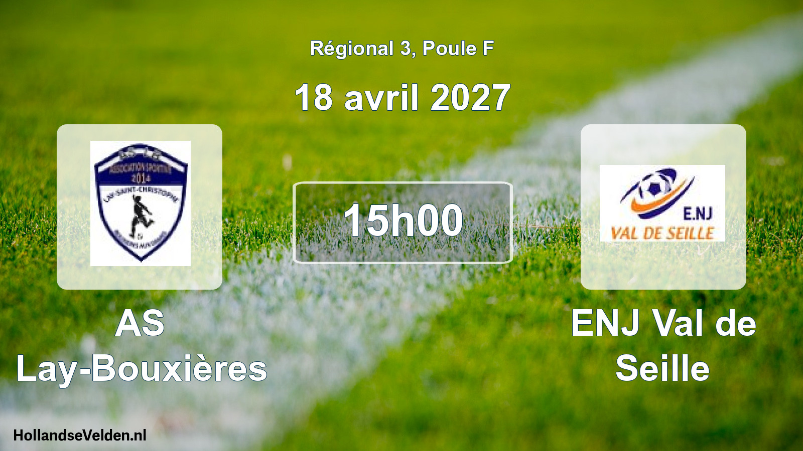 Scheduled Match: AS Lay-Bouxières - ENJ Val de Seille (18 April 2027)