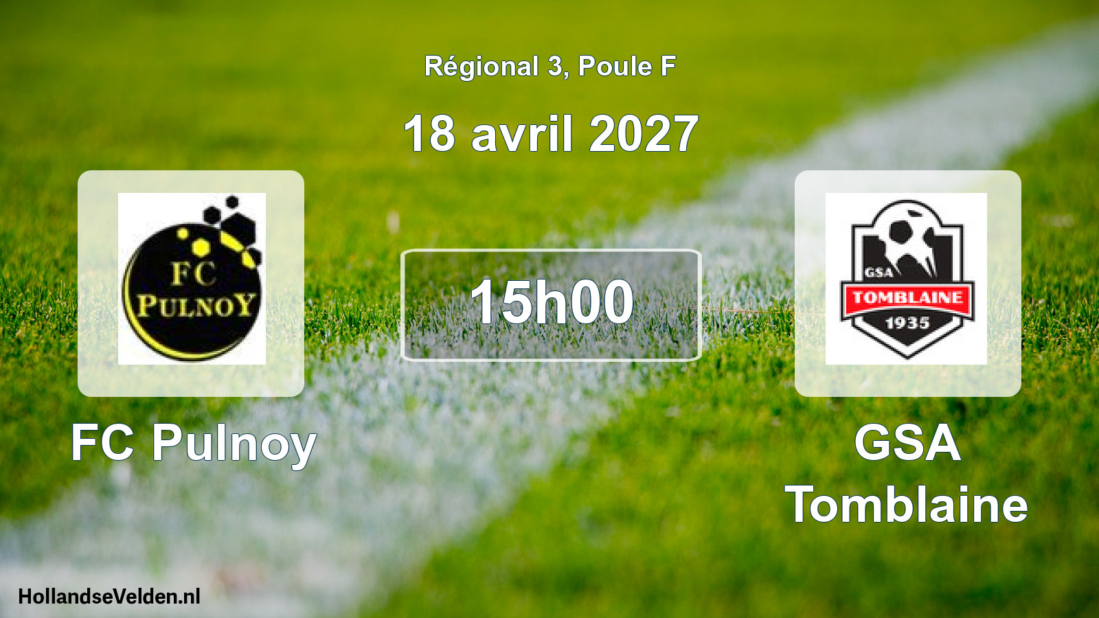 Scheduled Match: FC Pulnoy - GSA Tomblaine (18 April 2027)