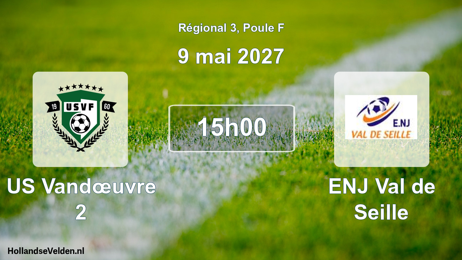 Scheduled Match: US Vandœuvre 2 - ENJ Val de Seille (9 May 2027)