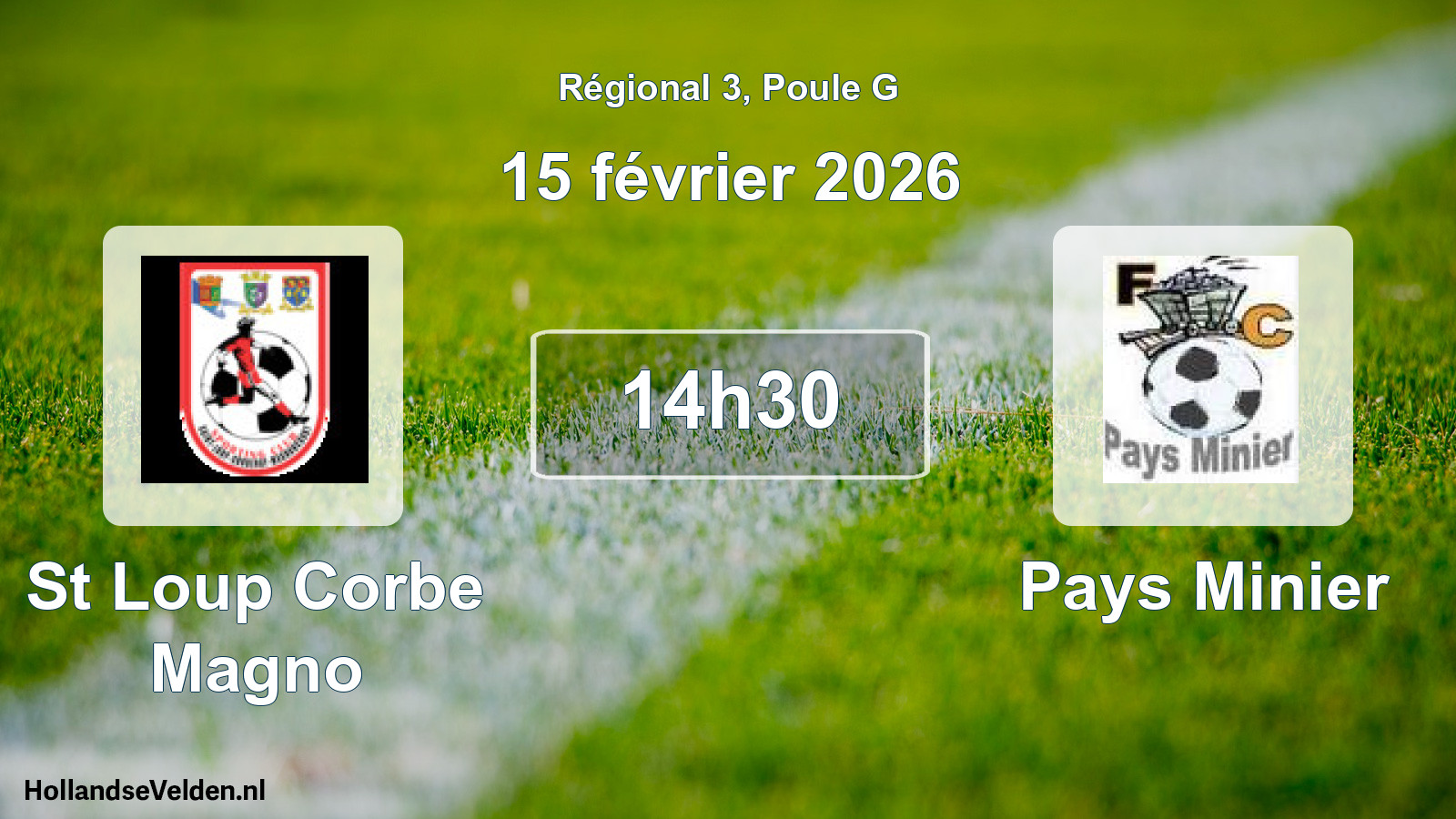Geplande wedstrijd: St Loup Corbe Magno - Pays Minier (15 februari 2026)