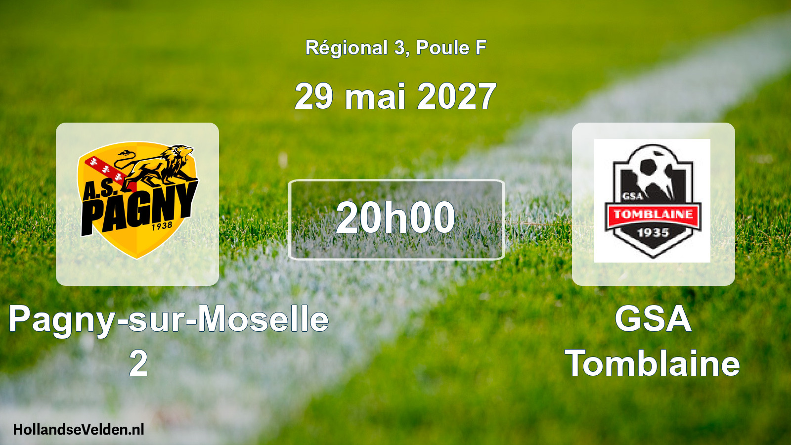 Scheduled Match: AS Pagny-sur-Moselle 2 - GSA Tomblaine (29 May 2027)