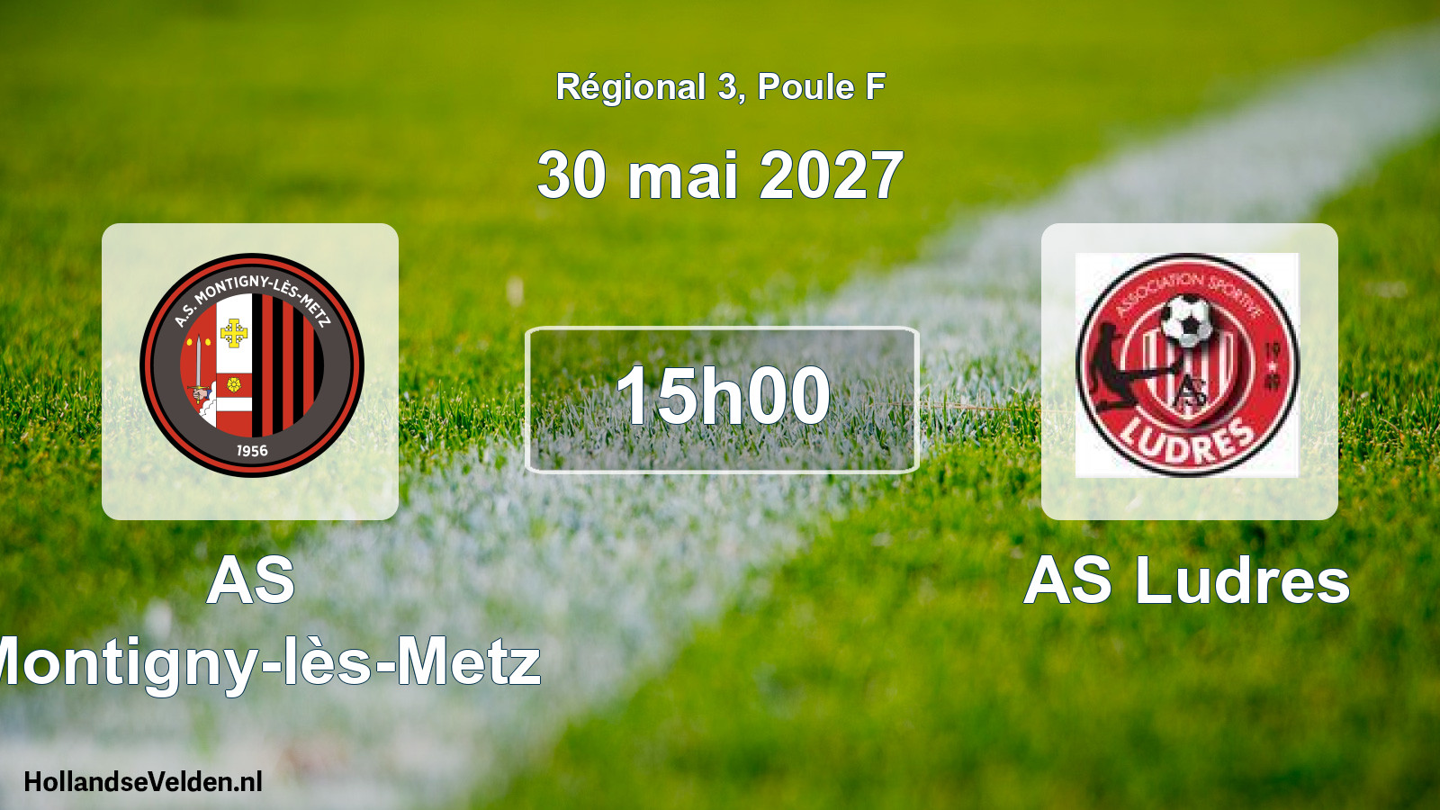 Match programmé: AS Montigny-lès-Metz - AS Ludres (30 mai 2027)