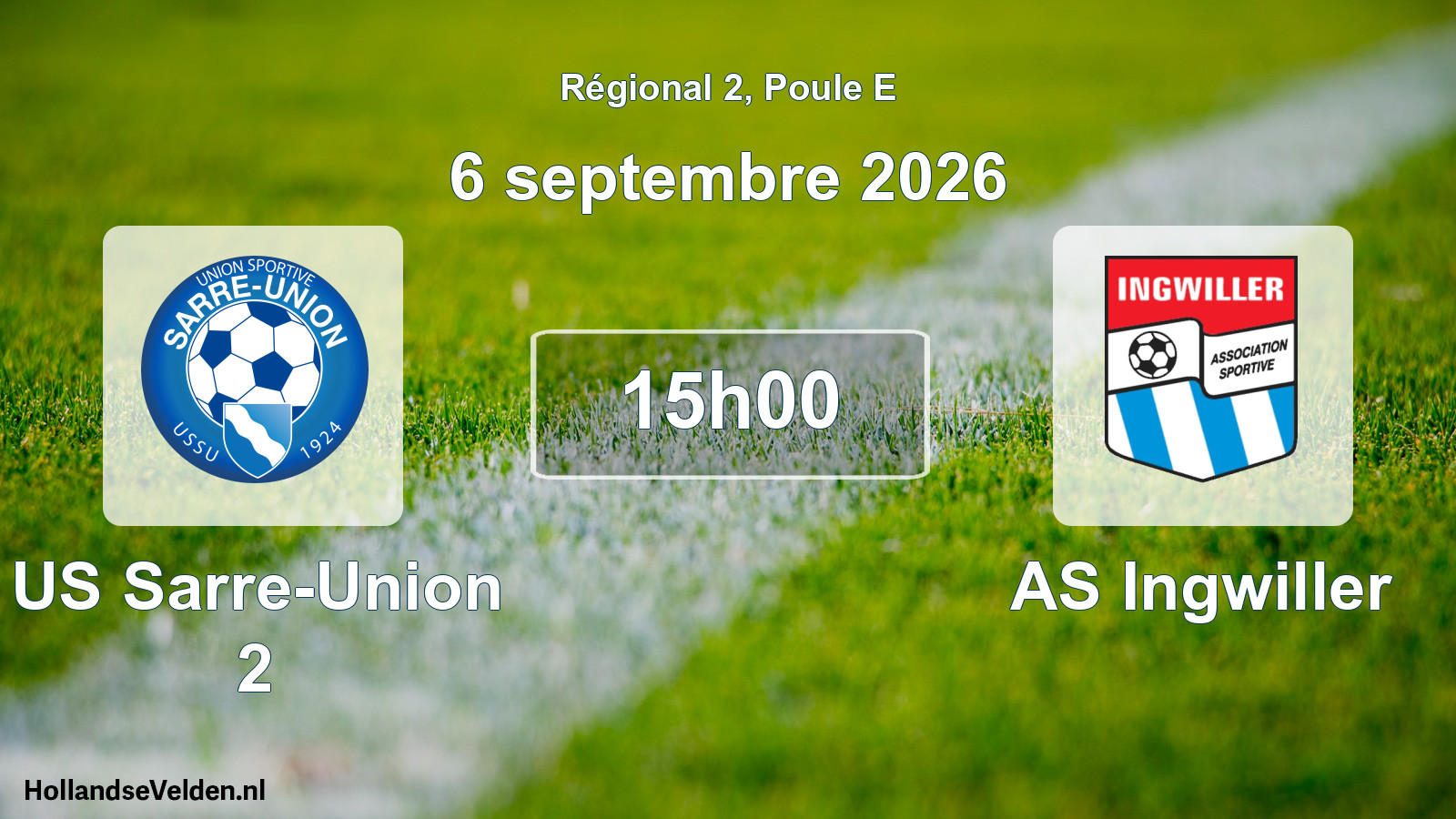 Match programmé: US Sarre-Union 2 - AS Ingwiller (6 septembre 2026)