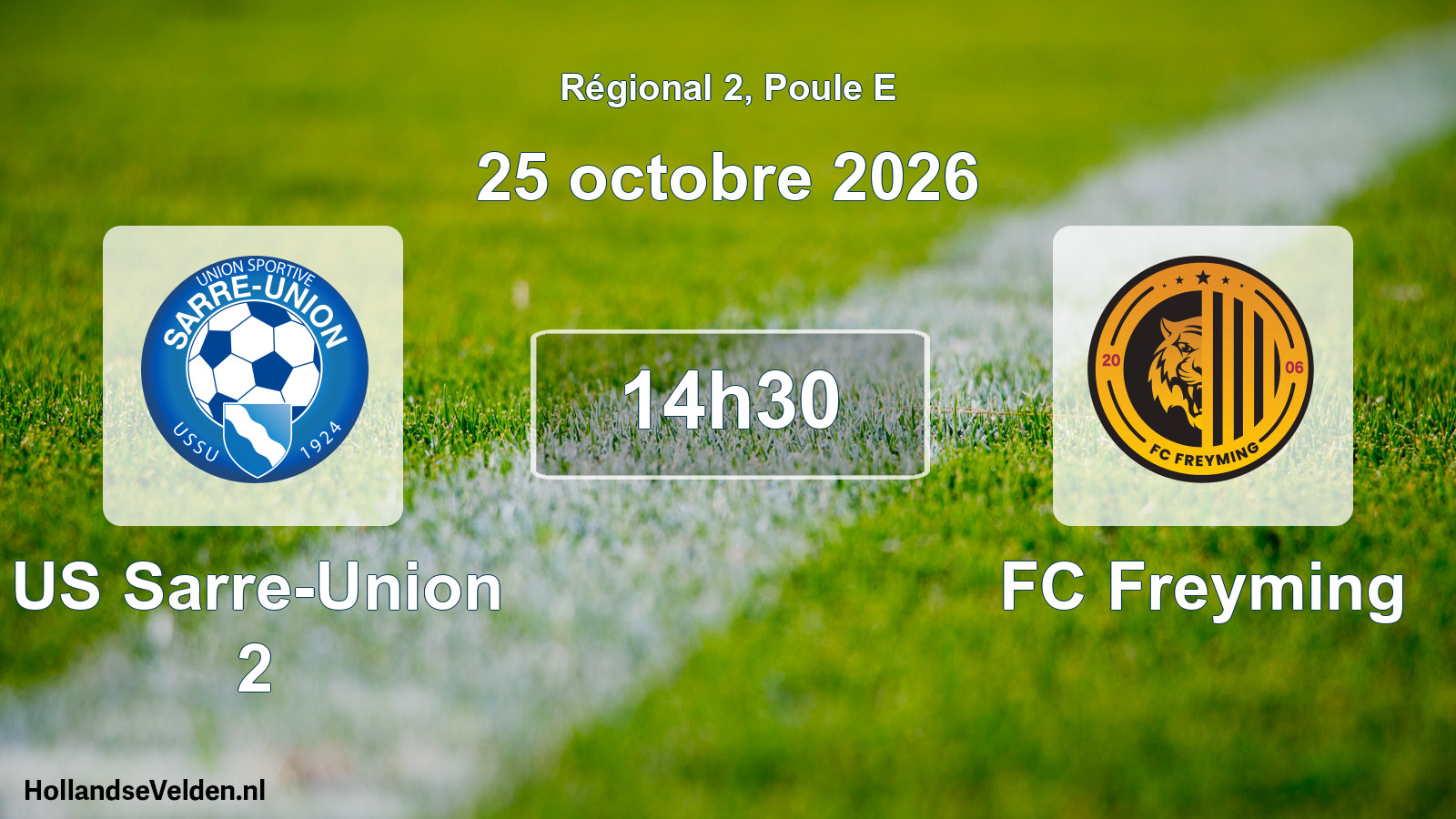 Scheduled Match: US Sarre-Union 2 - FC Freyming (25 October 2026)