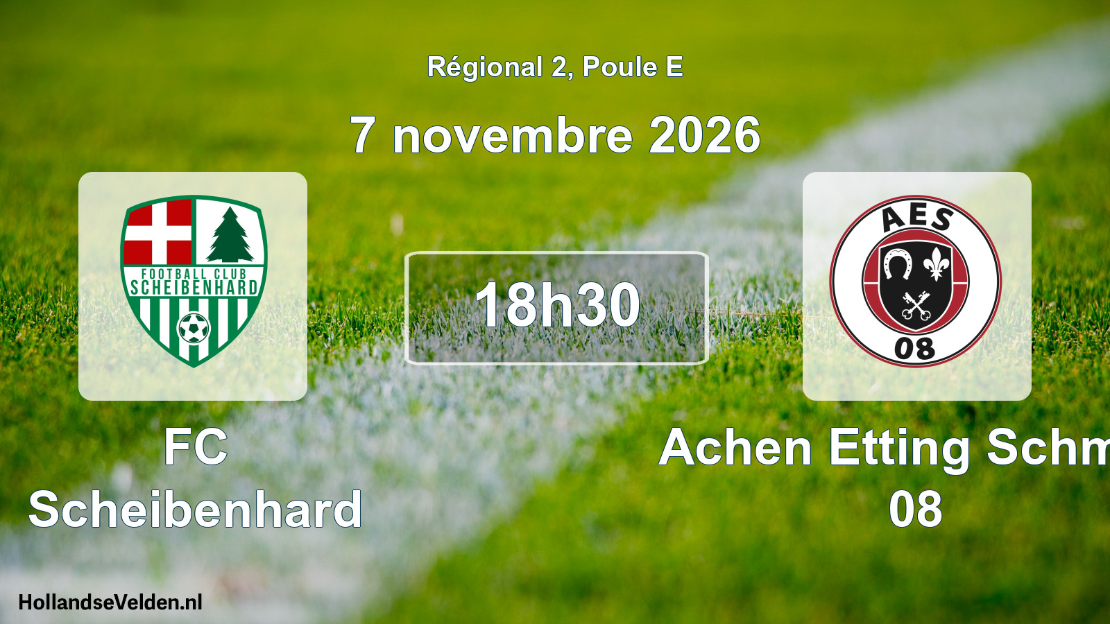 Match programmé: FC Scheibenhard - Achen Etting Schmitt 08 (7 novembre 2026)