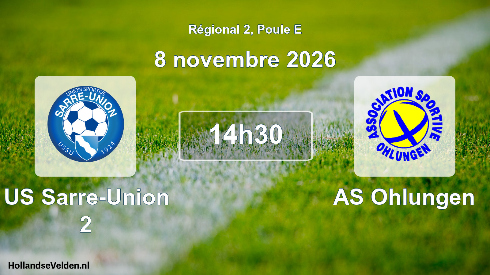 Scheduled Match: US Sarre-Union 2 - AS Ohlungen (8 November 2026)