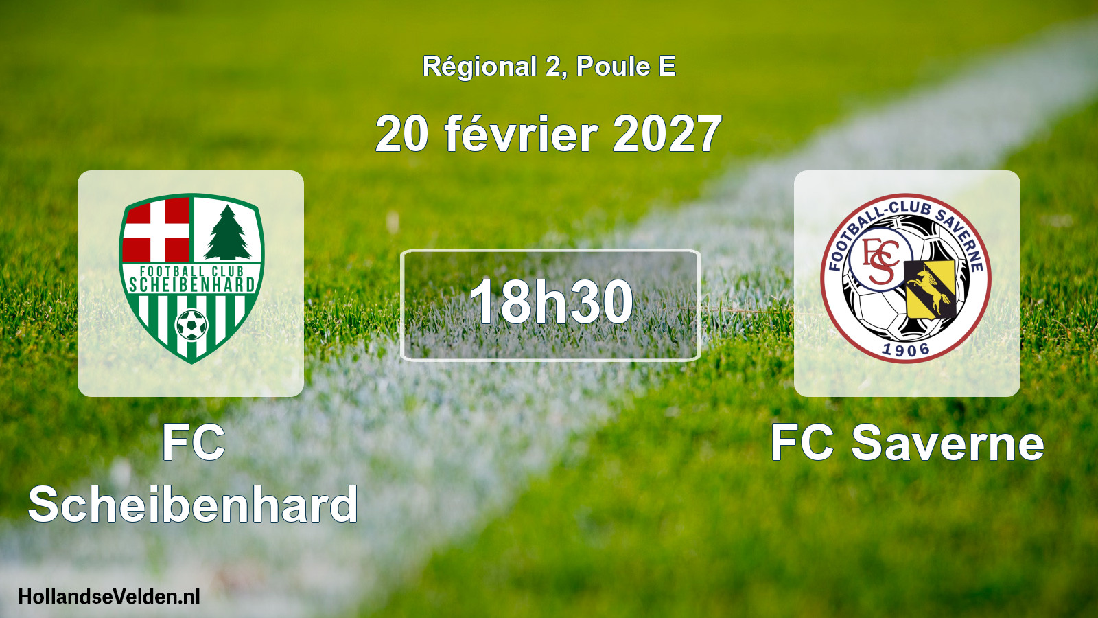 Match programmé: FC Scheibenhard - FC Saverne (20 février 2027)