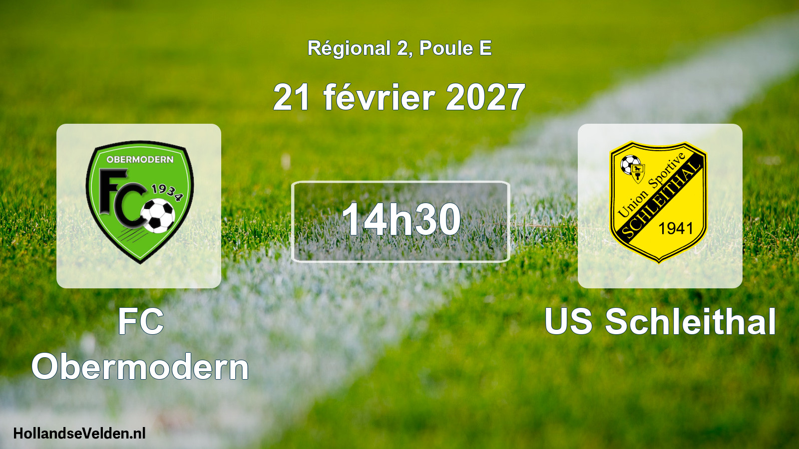 Scheduled Match: FC Obermodern - US Schleithal (21 February 2027)