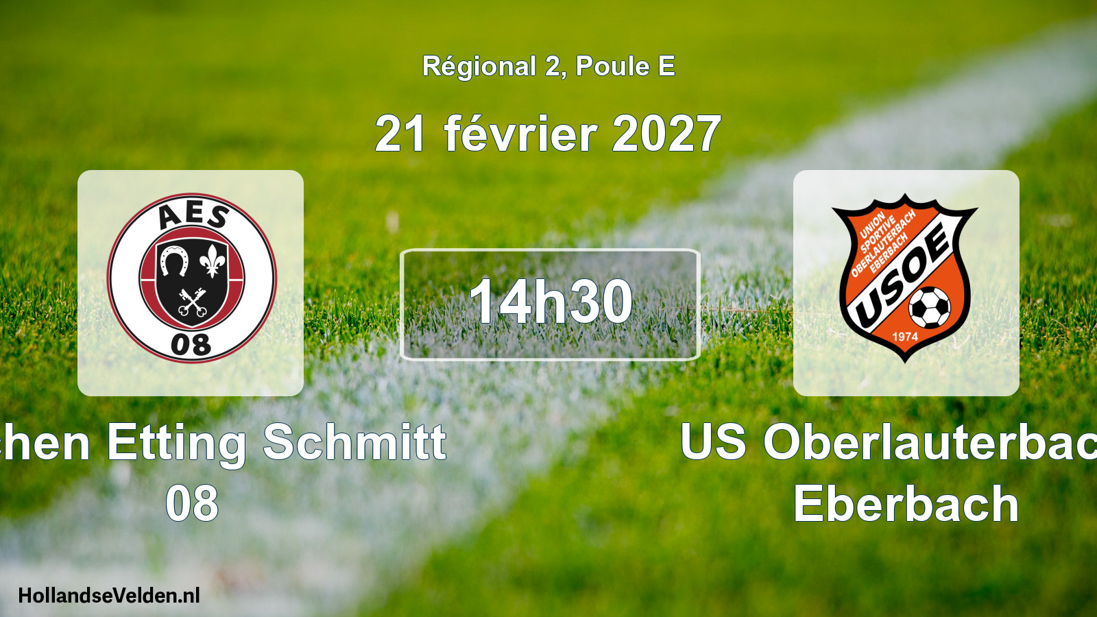 Match programmé: Achen Etting Schmitt 08 - US Oberlauterbach Eberbach (21 février 2027)