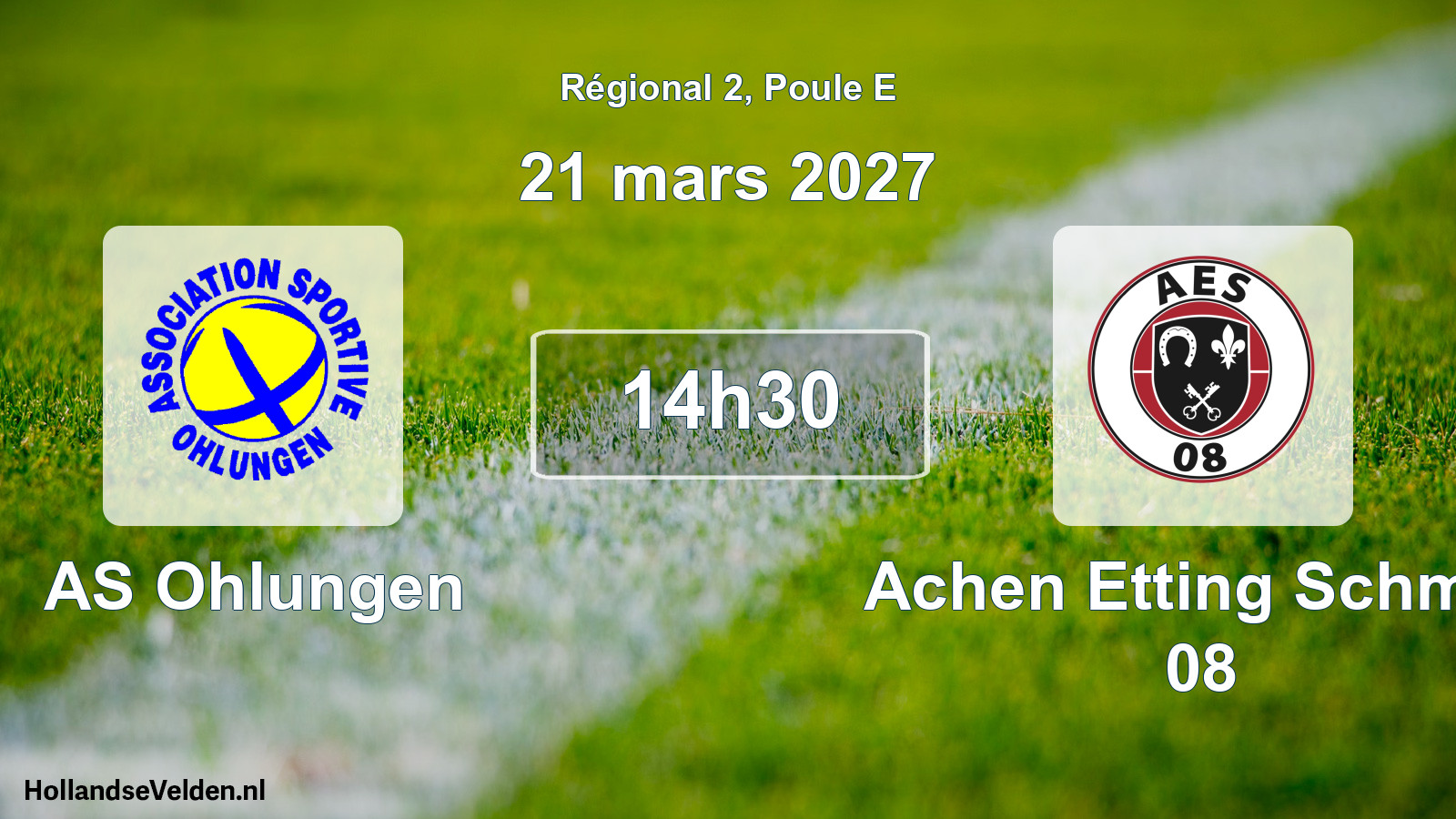 Scheduled Match: AS Ohlungen - Achen Etting Schmitt 08 (21 March 2027)