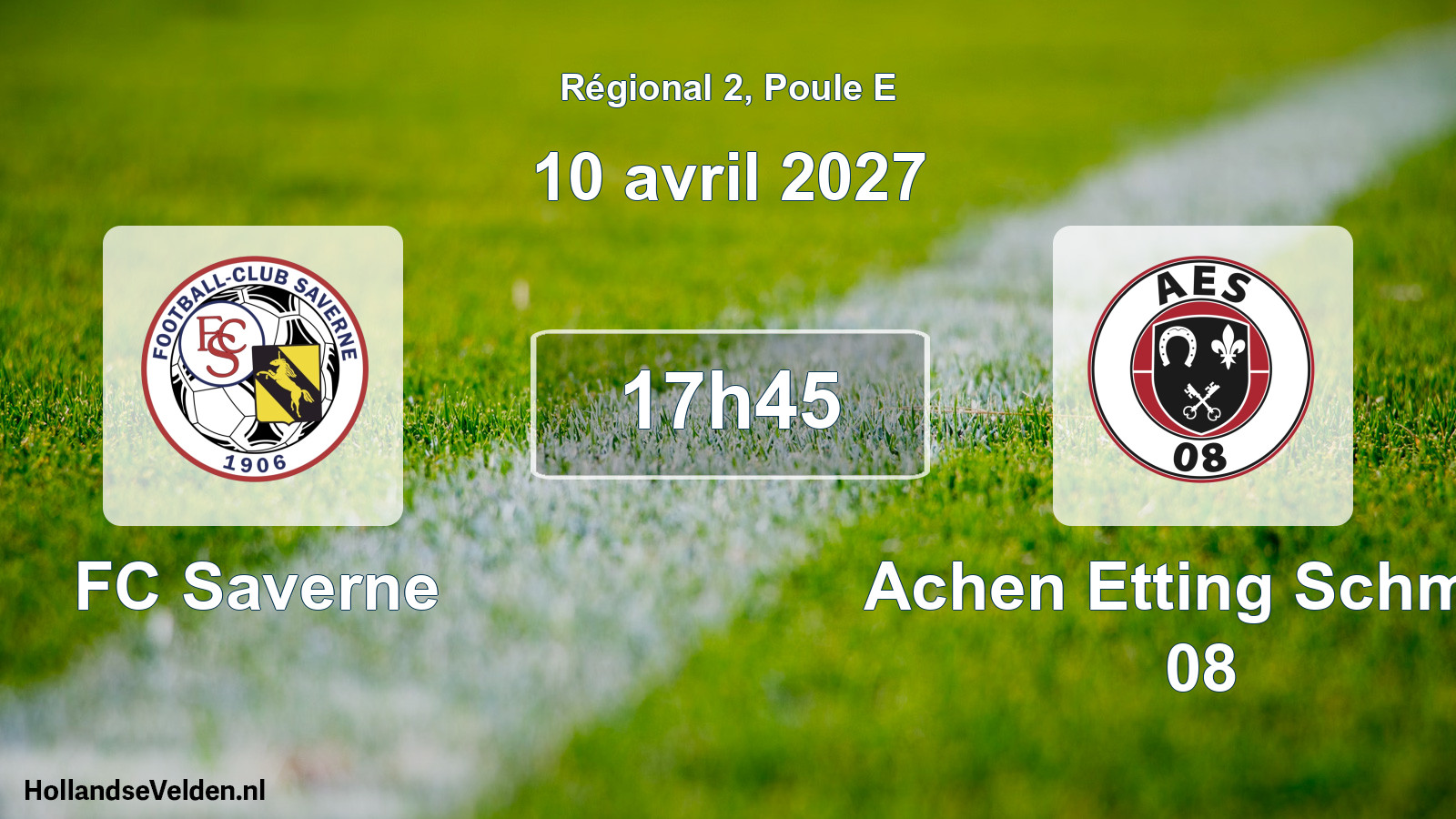 Match programmé: FC Saverne - Achen Etting Schmitt 08 (10 avril 2027)