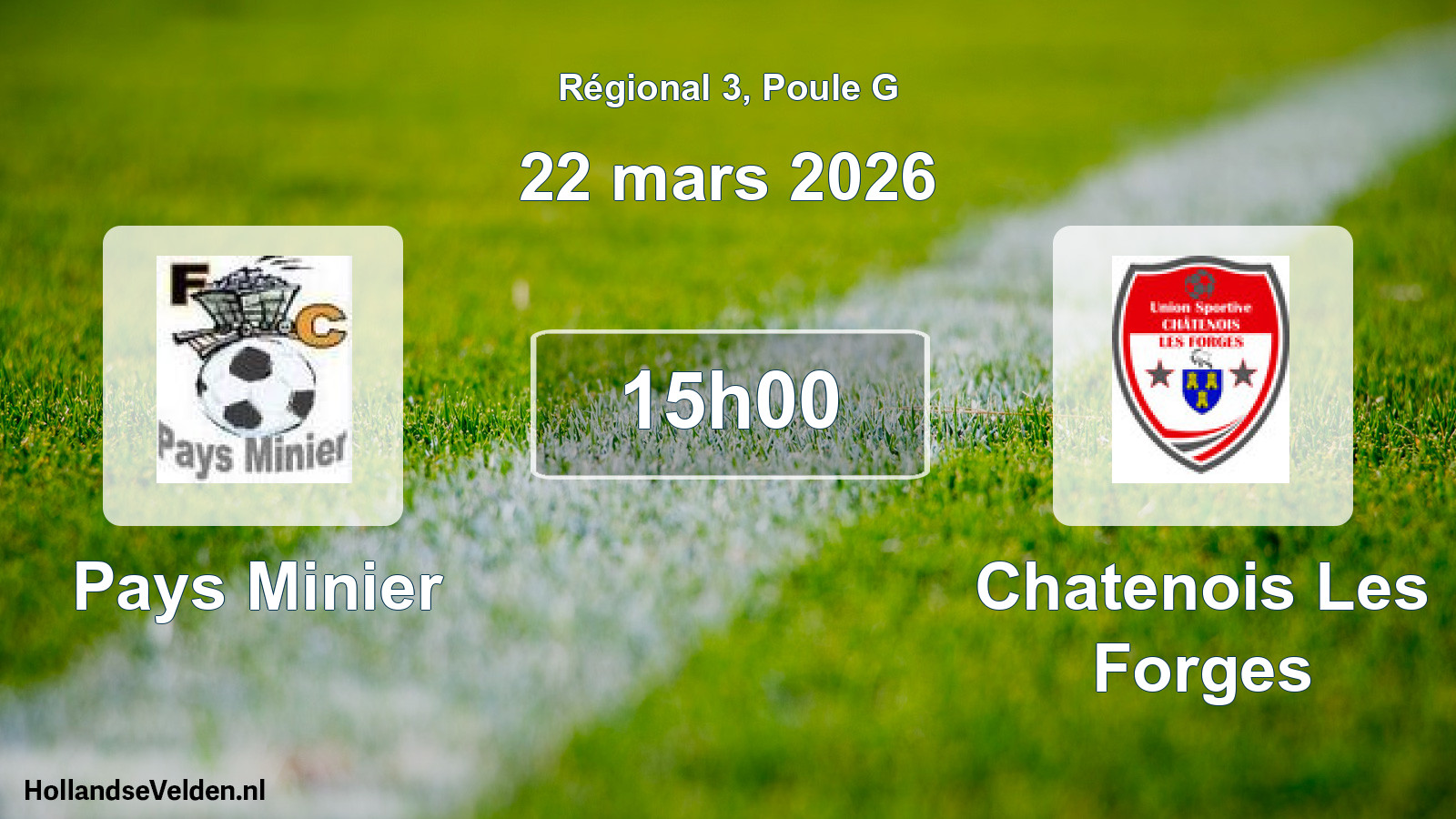 Geplande wedstrijd: Pays Minier - Chatenois Les Forges (22 maart 2026)
