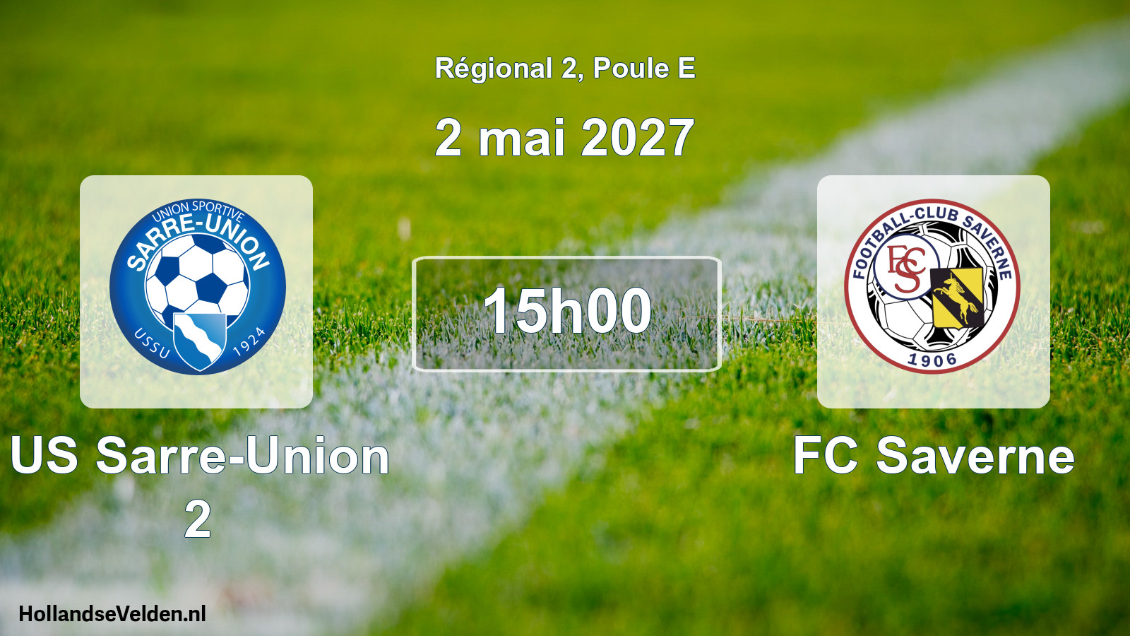 Scheduled Match: US Sarre-Union 2 - FC Saverne (2 May 2027)