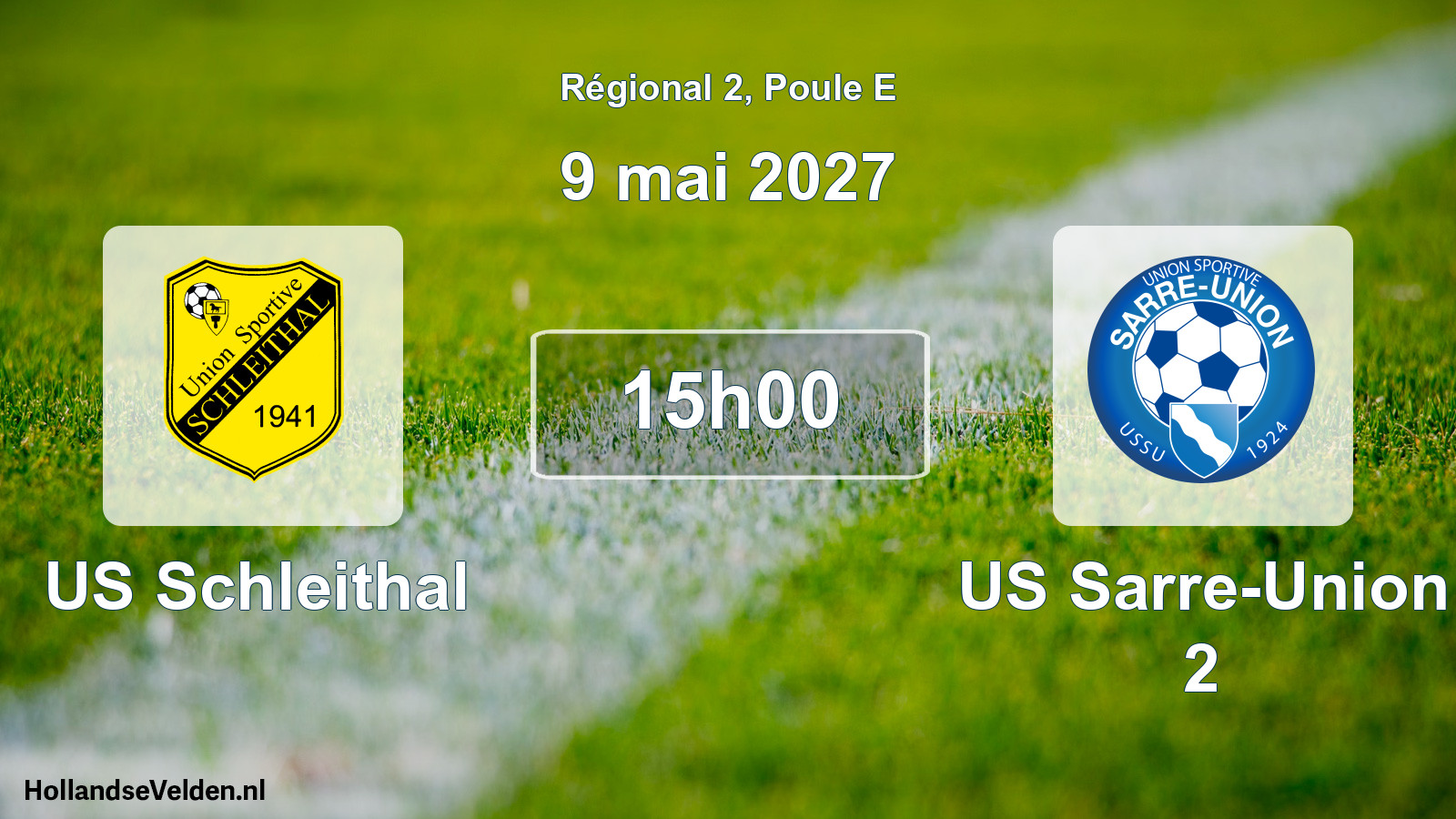 Scheduled Match: US Schleithal - US Sarre-Union 2 (9 May 2027)