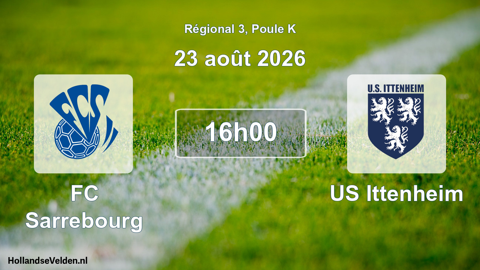 Scheduled Match: FC Sarrebourg - US Ittenheim (23 August 2026)