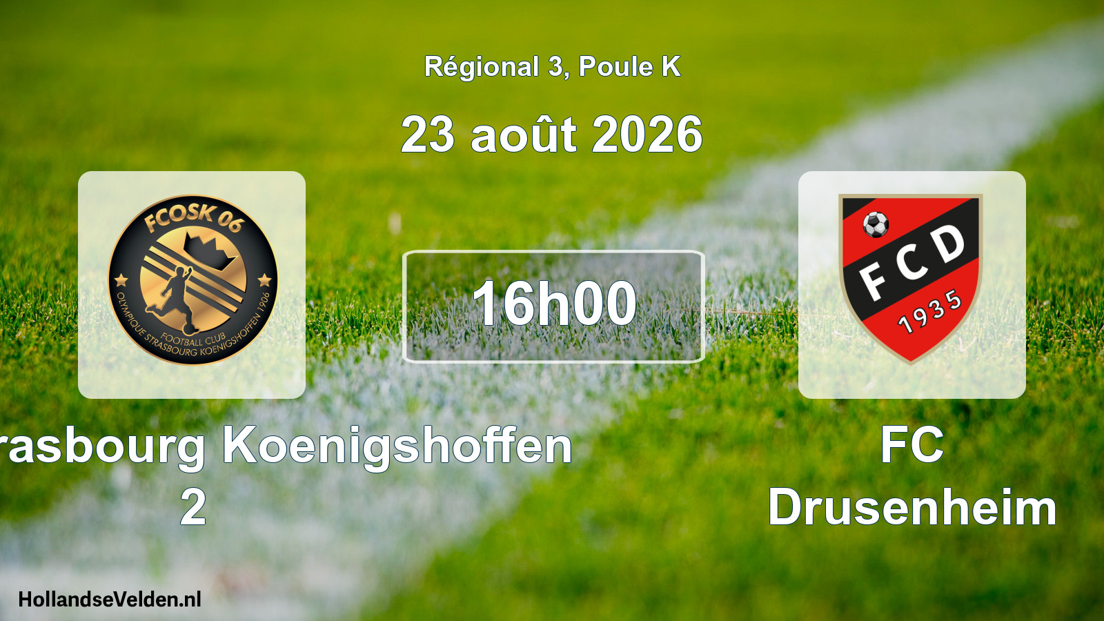 Scheduled Match: FCO Strasbourg Koenigshoffen 2 - FC Drusenheim (23 August 2026)