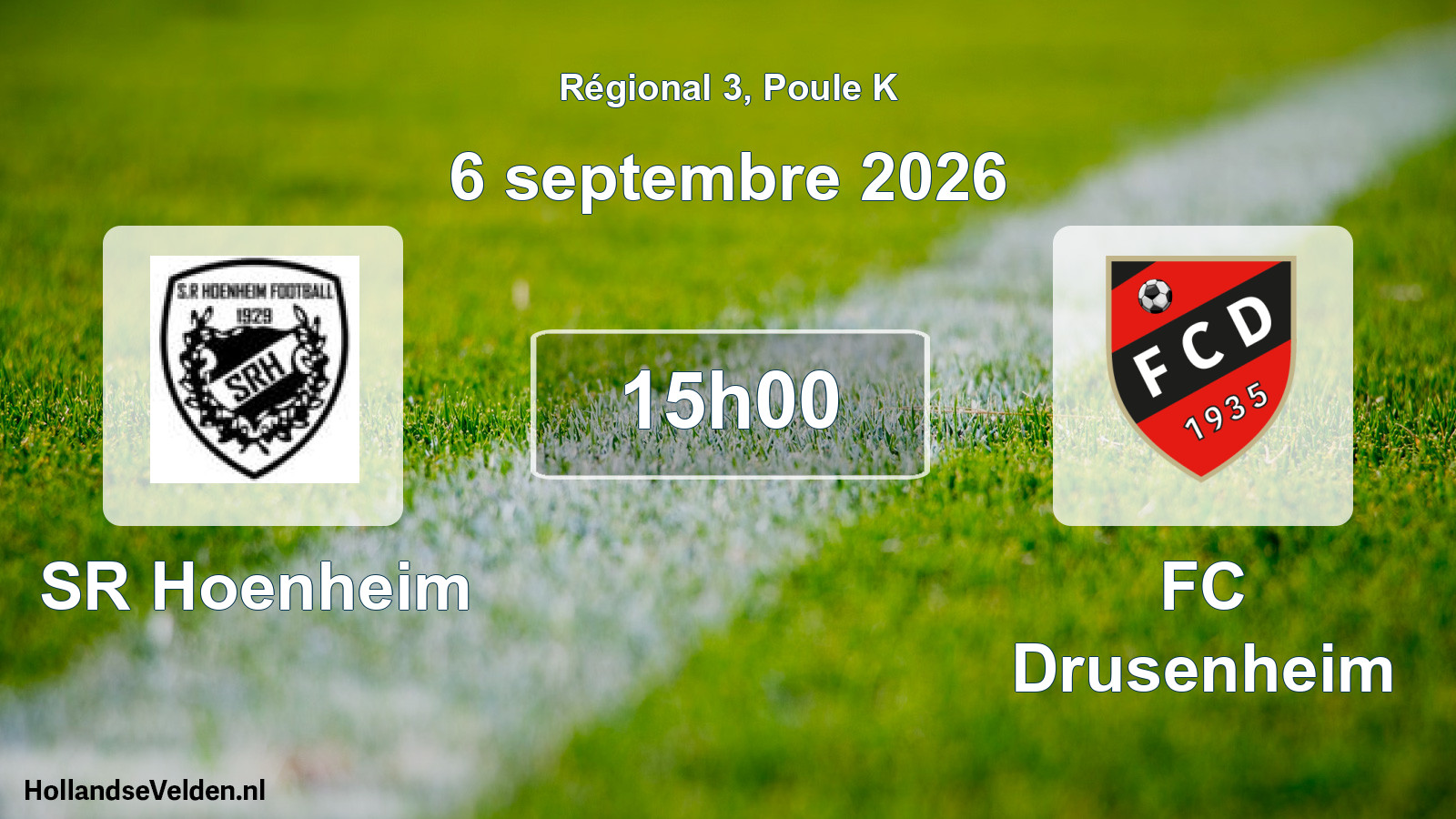 Match programmé: SR Hoenheim - FC Drusenheim (6 septembre 2026)
