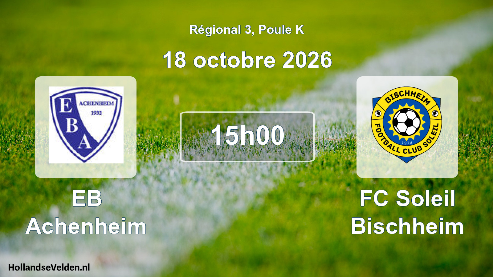 Match programmé: EB Achenheim - FC Soleil Bischheim (18 octobre 2026)