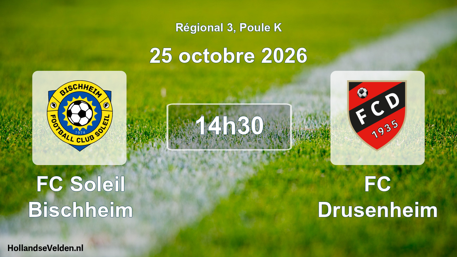 Match programmé: FC Soleil Bischheim - FC Drusenheim (25 octobre 2026)
