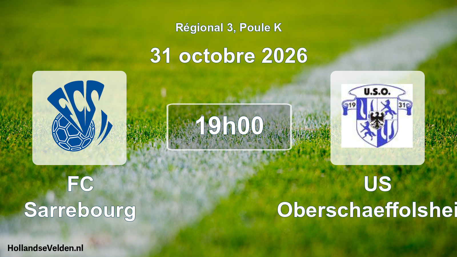 Scheduled Match: FC Sarrebourg - US Oberschaeffolsheim (31 October 2026)
