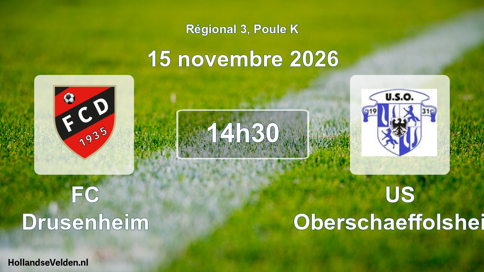Scheduled Match: FC Drusenheim - US Oberschaeffolsheim (15 November 2026)