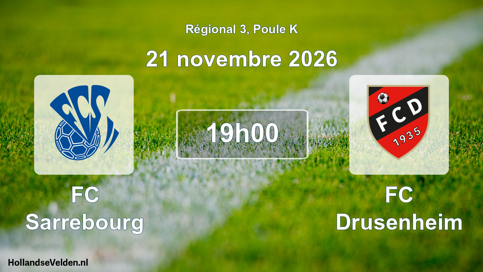 Match programmé: FC Sarrebourg - FC Drusenheim (21 novembre 2026)