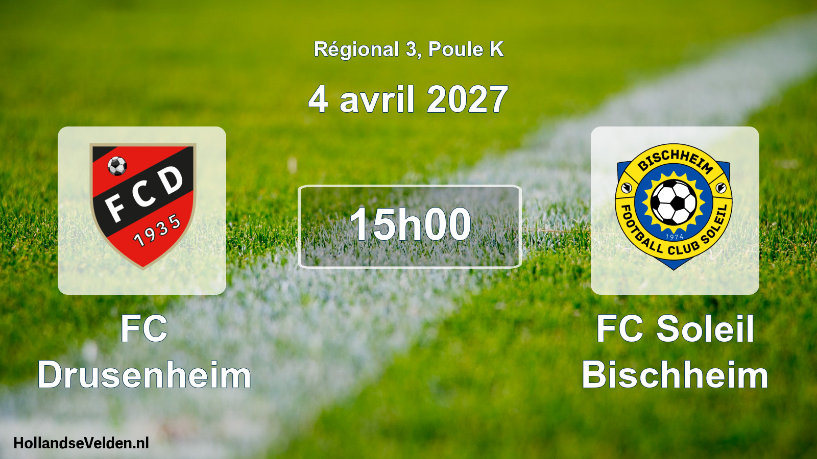 Match programmé: FC Drusenheim - FC Soleil Bischheim (4 avril 2027)