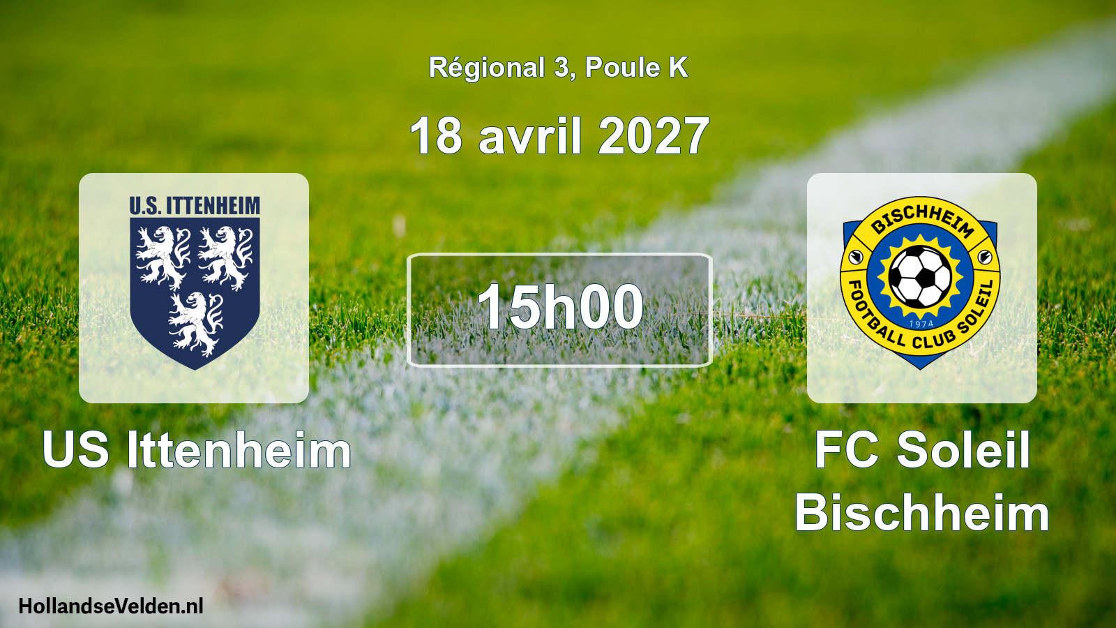 Match programmé: US Ittenheim - FC Soleil Bischheim (18 avril 2027)