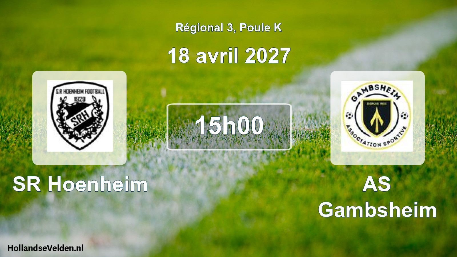 Match programmé: SR Hoenheim - AS Gambsheim (18 avril 2027)