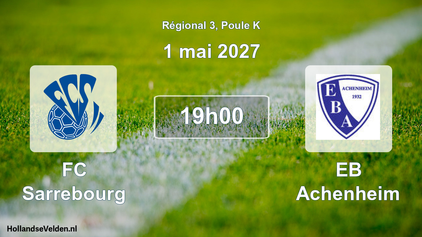 Scheduled Match: FC Sarrebourg - EB Achenheim (1 May 2027)
