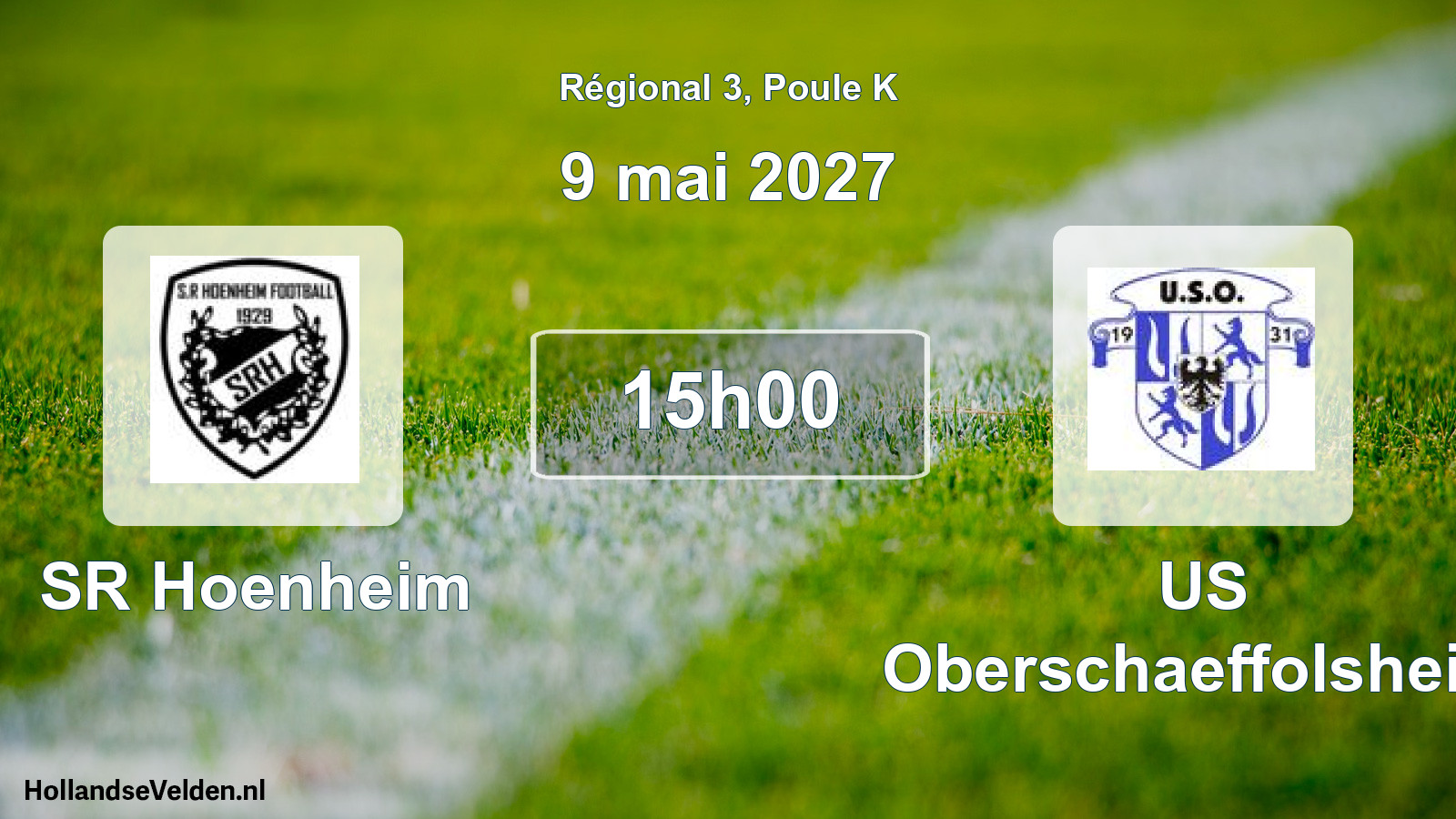 Scheduled Match: SR Hoenheim - US Oberschaeffolsheim (9 May 2027)