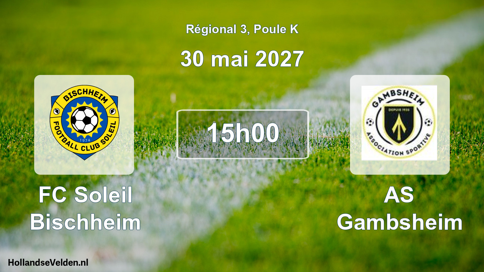 Scheduled Match: FC Soleil Bischheim - AS Gambsheim (30 May 2027)