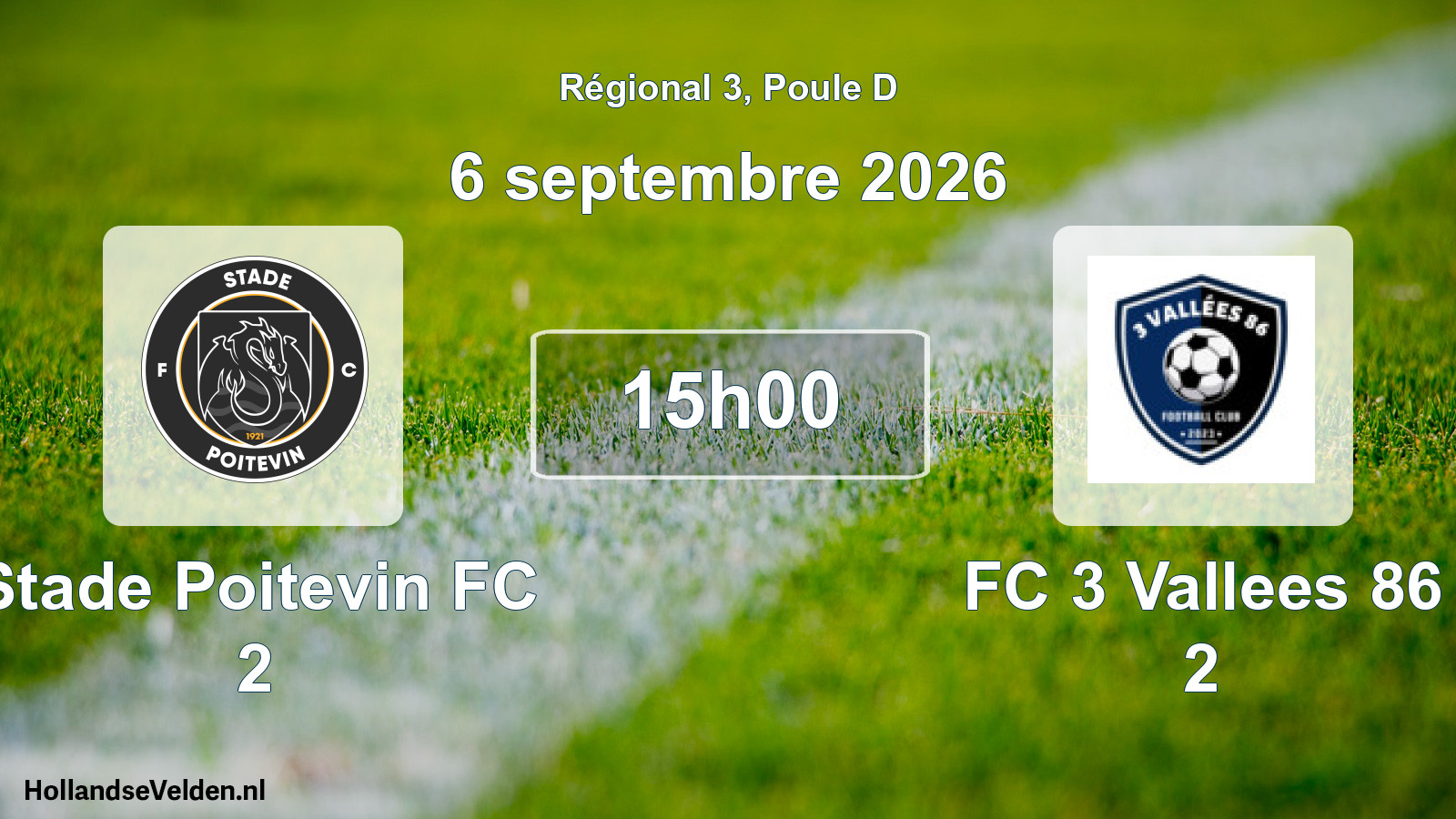 Scheduled Match: Stade Poitevin FC 2 - FC 3 Vallees 86 2 (6 September 2026)