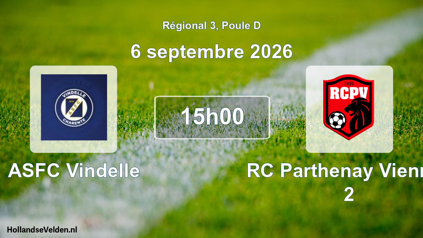 Scheduled Match: ASFC Vindelle - RC Parthenay Viennay 2 (6 September 2026)