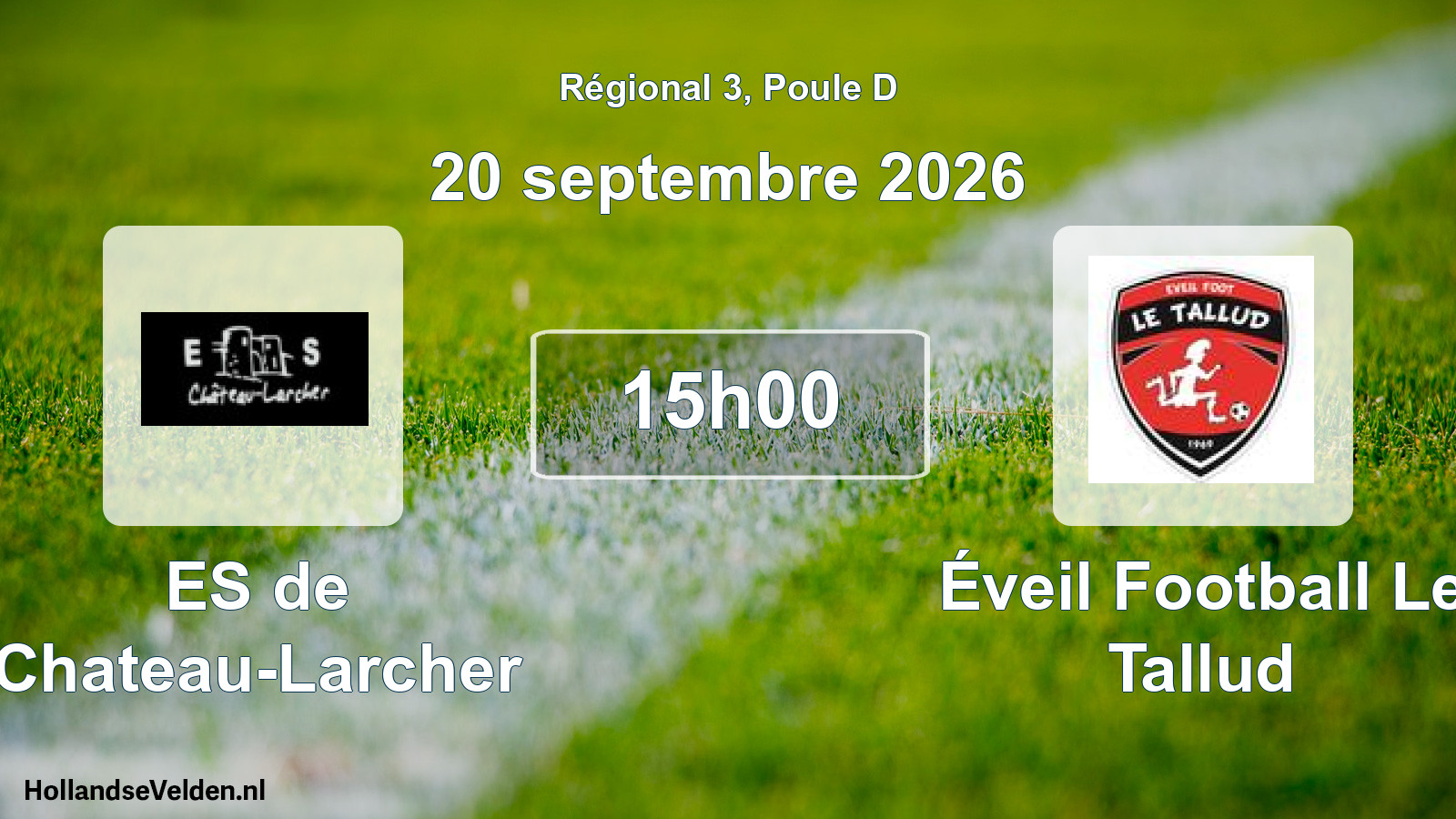 Geplande wedstrijd: ES de Chateau-Larcher - Éveil Football Le Tallud (20 september 2026)