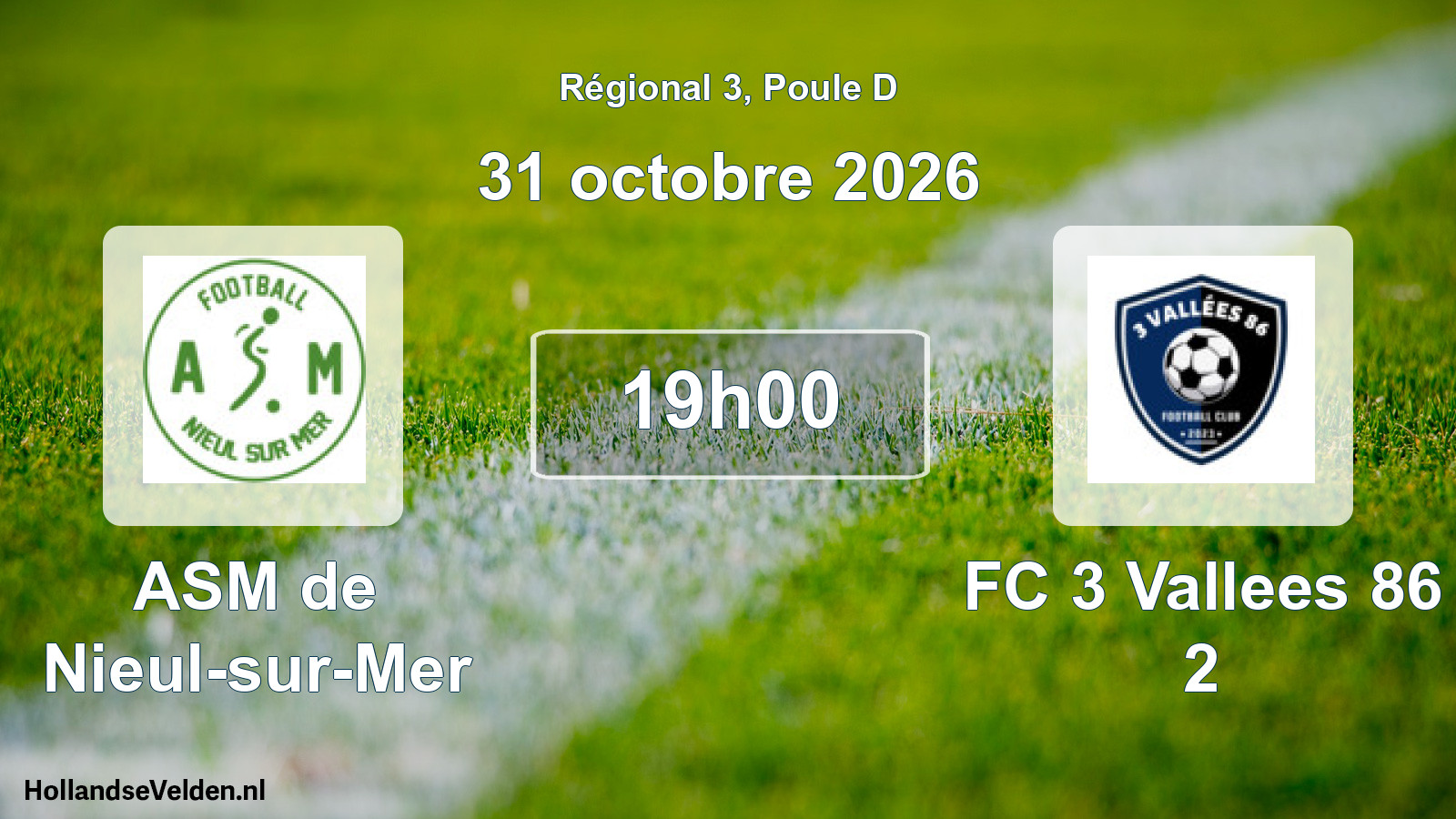 Scheduled Match: ASM de Nieul-sur-Mer - FC 3 Vallees 86 2 (31 October 2026)