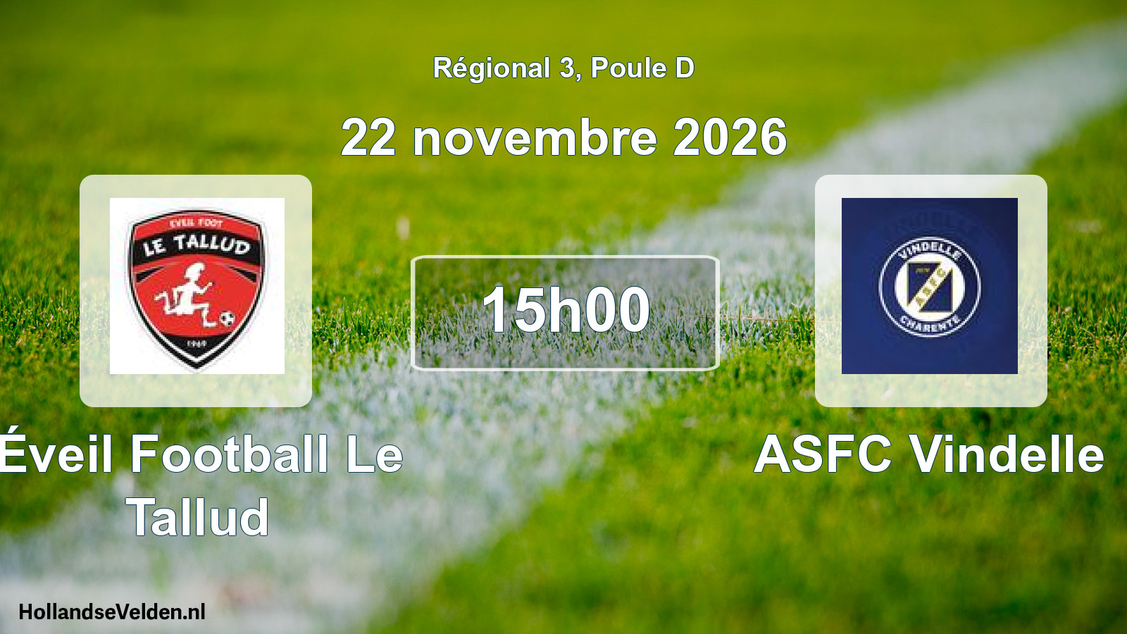 Geplande wedstrijd: Éveil Football Le Tallud - ASFC Vindelle (22 november 2026)