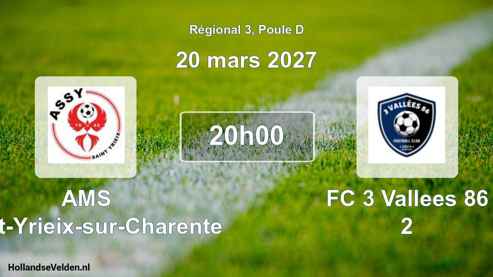 Scheduled Match: AMS Saint-Yrieix-sur-Charente - FC 3 Vallees 86 2 (20 March 2027)