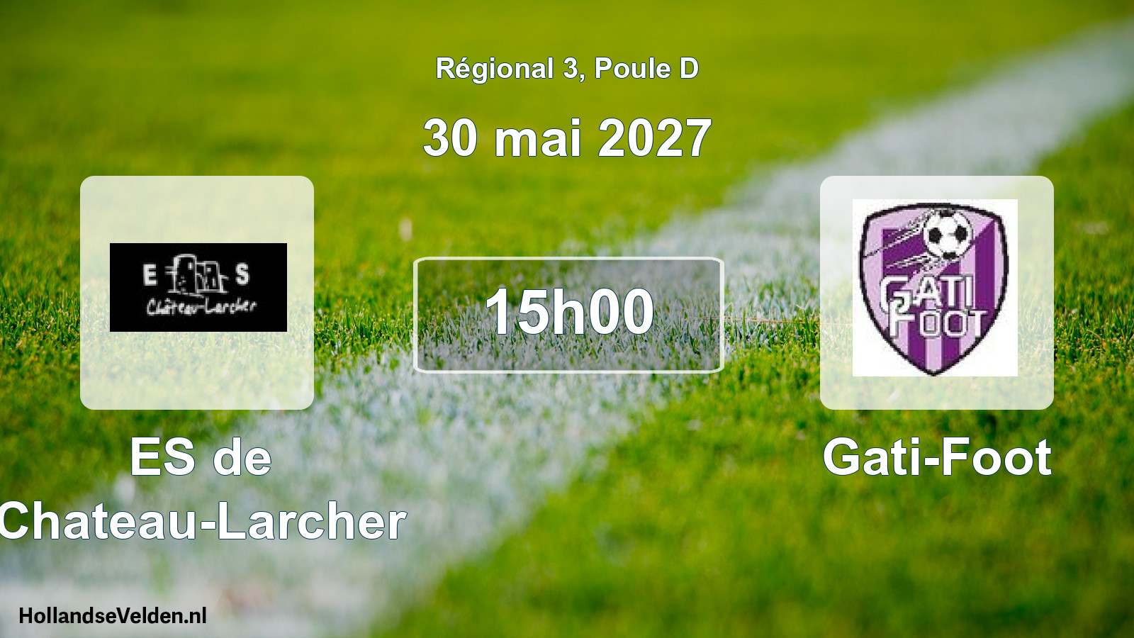 Scheduled Match: ES de Chateau-Larcher - Gati-Foot (30 May 2027)