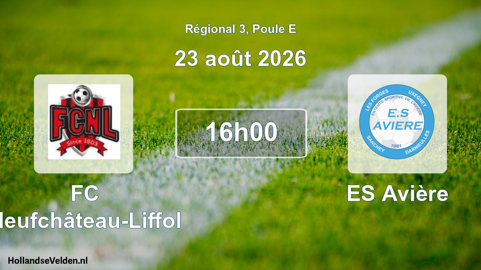 Scheduled Match: FC Neufchâteau-Liffol - ES Avière (23 August 2026)