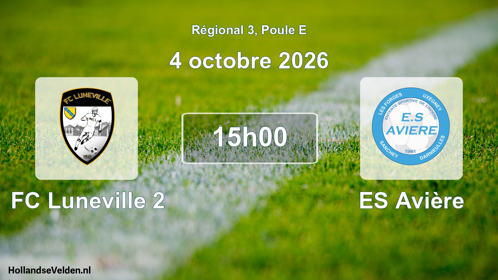 Scheduled Match: FC Luneville 2 - ES Avière (4 October 2026)