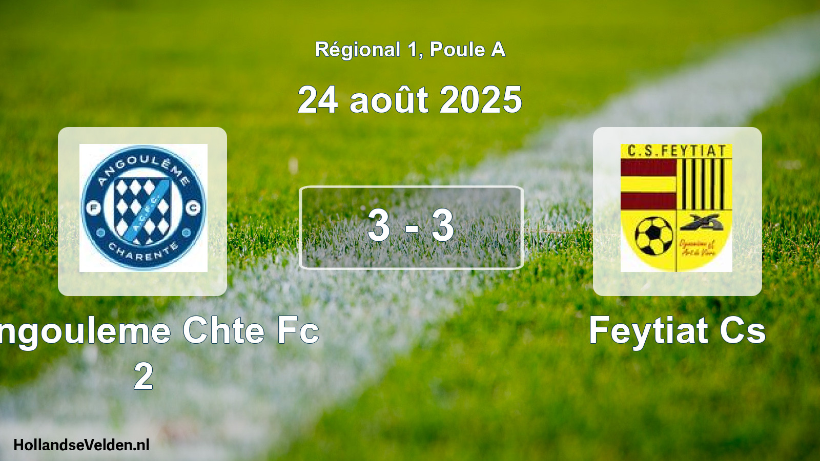 Total number of matches played: Angouleme Chte Fc 2 - Feytiat Cs 3 - 3 (24 August 2025)
